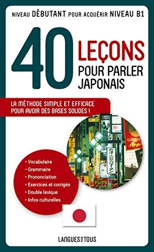 40 leçons pour apprendre le japonais