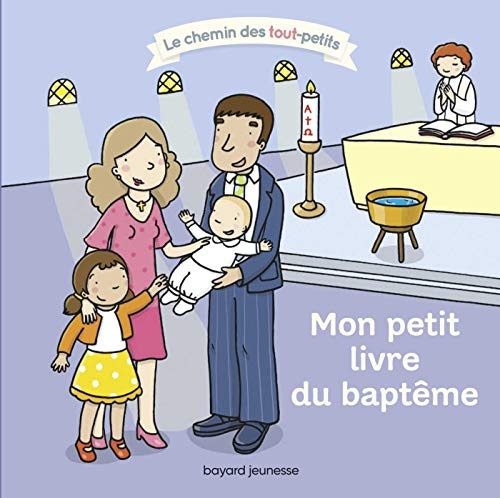 Cadeau de baptême pour garçon et fille : « Mon petit livre du baptême » de Delphine Sauliere D’Izarny-Gargas