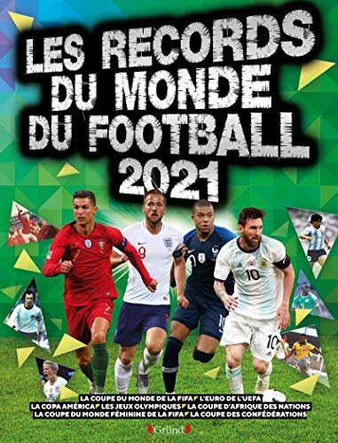 Records du monde de football 2021 de Keir Radnedge et Carlton pour les lecteurs